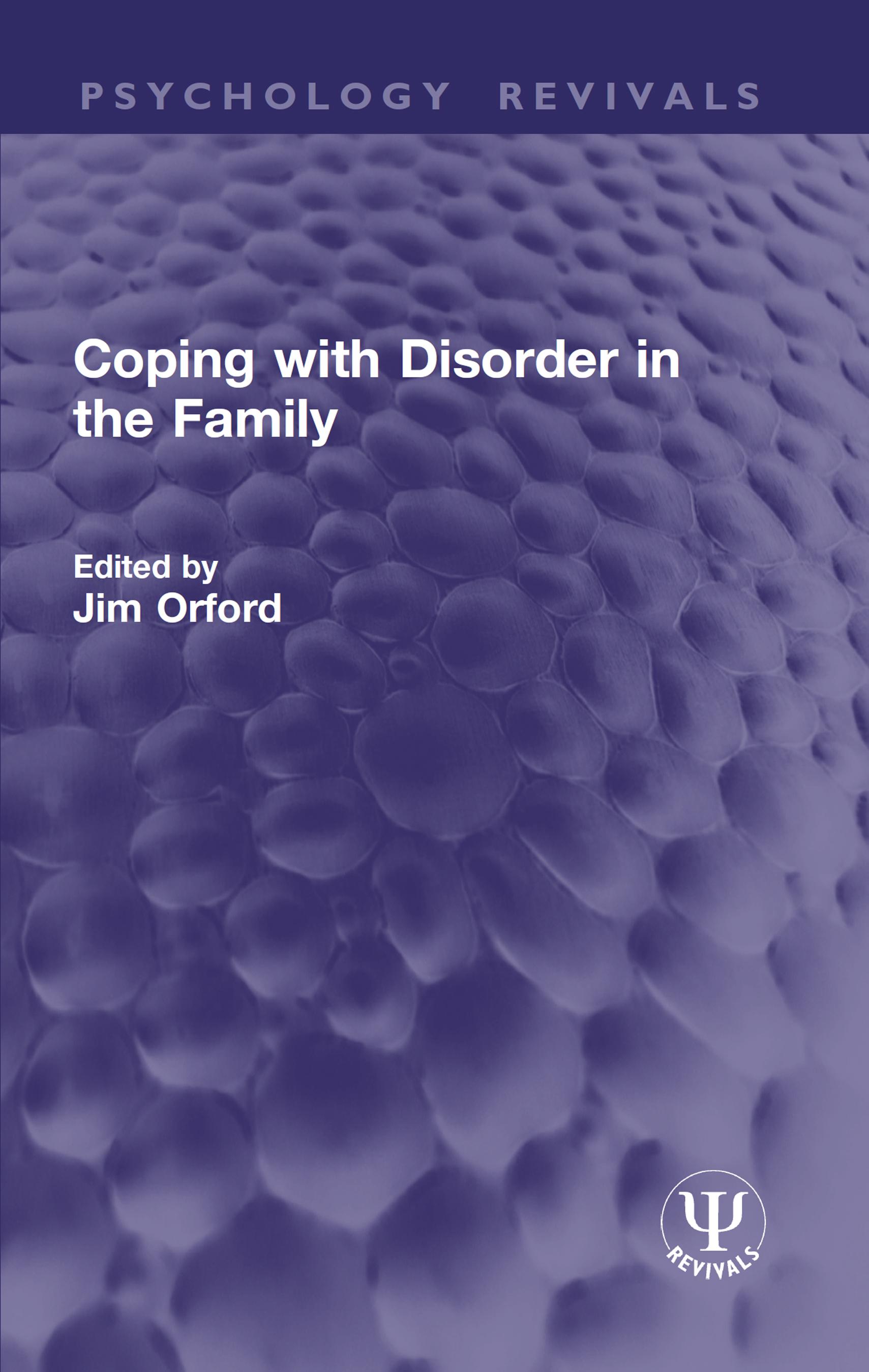 Coping with Disorder in the Family