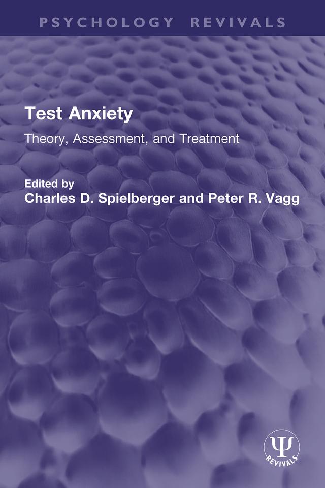 Test Anxiety by Charles D. Spielberger, Peter R. Vagg