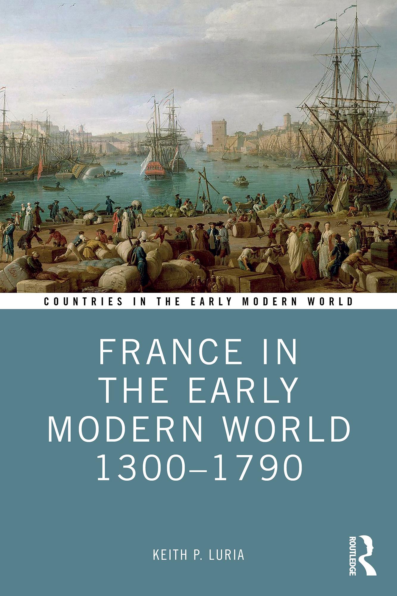 France in the Early Modern World 1300-1790