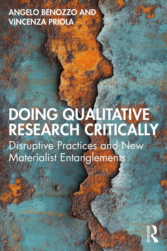 Doing Qualitative Research Critically by Angelo Benozzo, Vincenza Priola