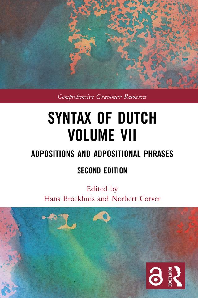 Syntax of Dutch Volume VII by Hans Broekhuis, Norbert Corver
