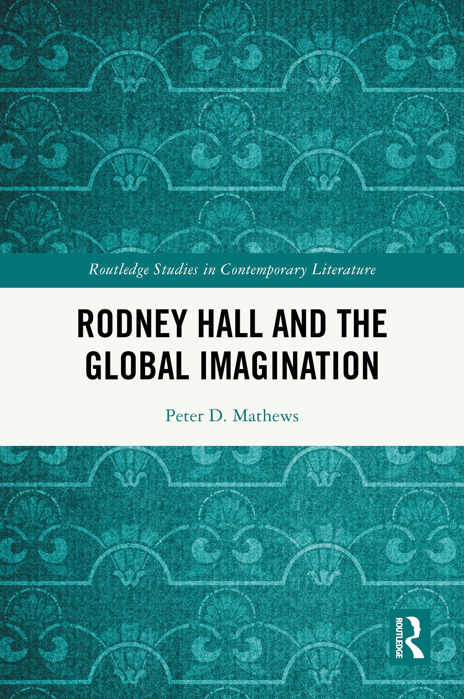 Rodney Hall and the Global Imagination