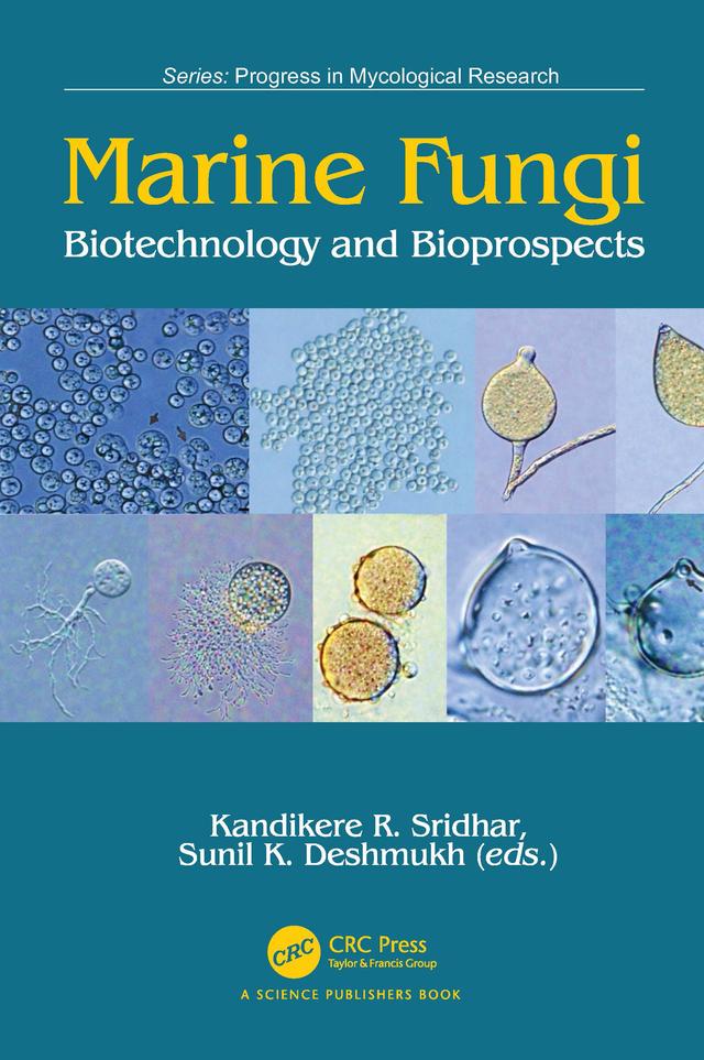 MARINE FUNGI by Kandikere R. Sridhar, Sunil K. Deshmukh