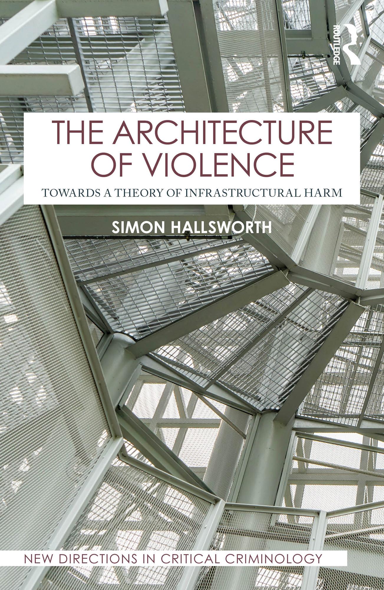 The Architecture of Violence
