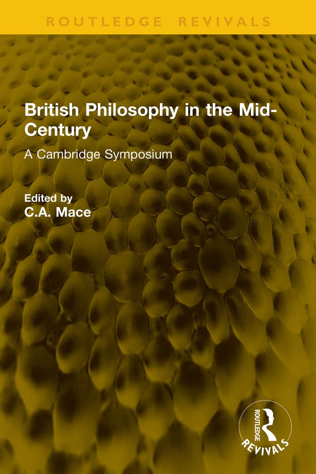 British Philosophy in the Mid-Century by C.A. Mace