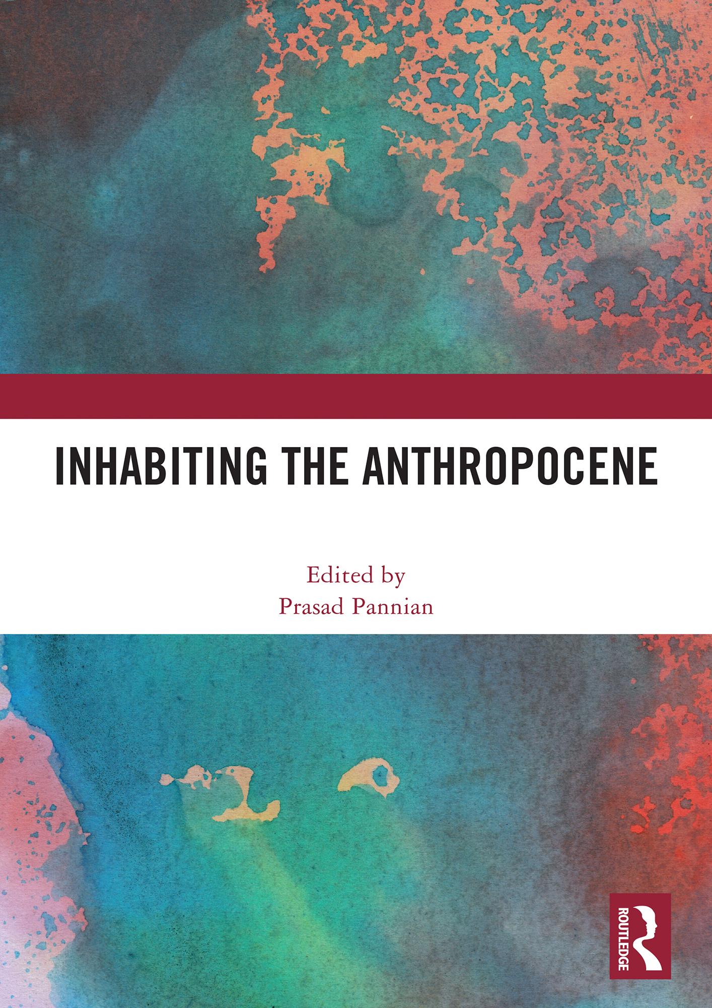 Inhabiting the Anthropocene