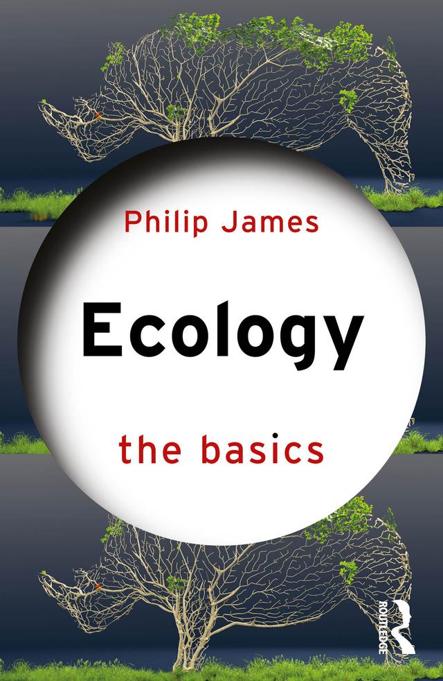 Ecology the basics by Philip James