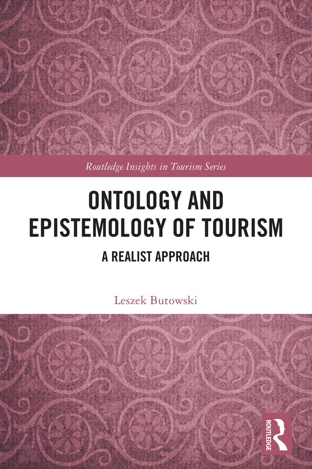 Ontology and Epistemology of Tourism by Leszek Butowski