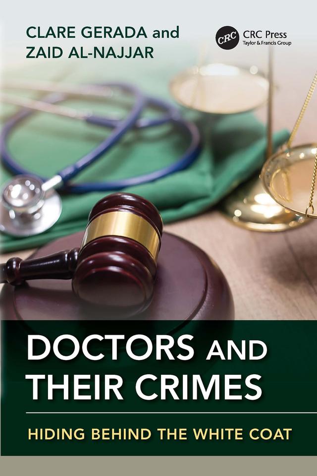 Doctors and Their Crimes by Clare Gerada, Zaid Al-Najjar