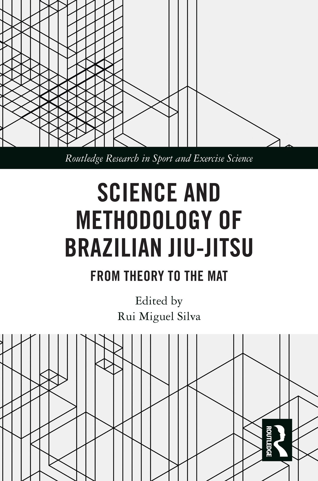 Science and Methodology of Brazilian Jiu-Jitsu