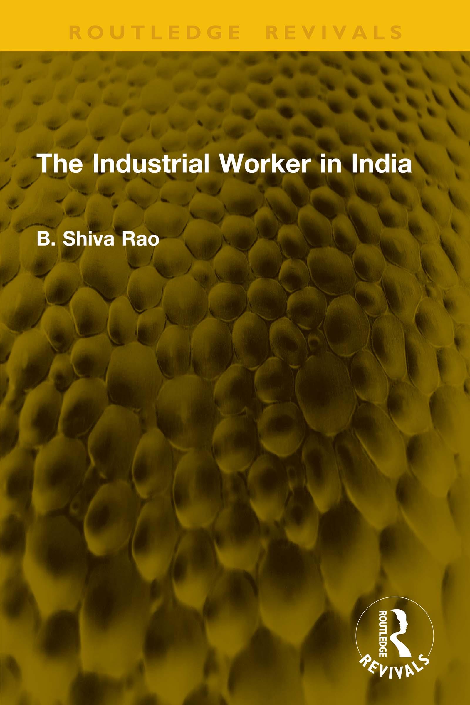 The Industrial Worker in India