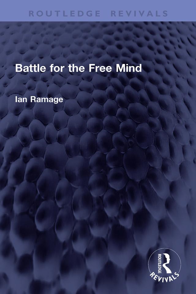 Battle for the Free Mind by Ian Ramage
