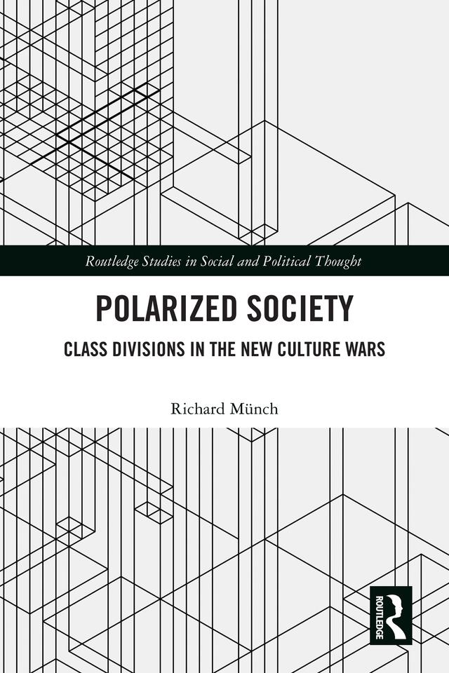 Polarized Society by Richard Münch