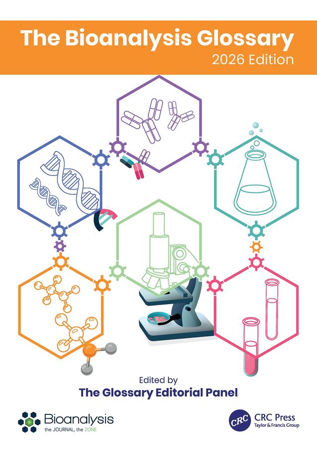 The Bioanalysis Glossary by T&amp;F Bioanalysis