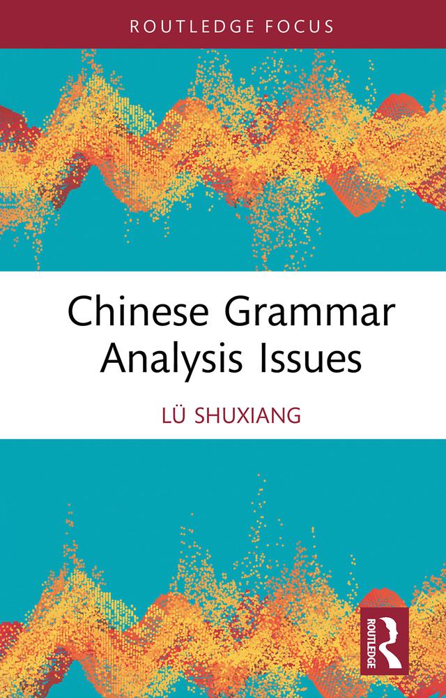 Chinese Grammar Analysis Issues by Lü Shuxiang