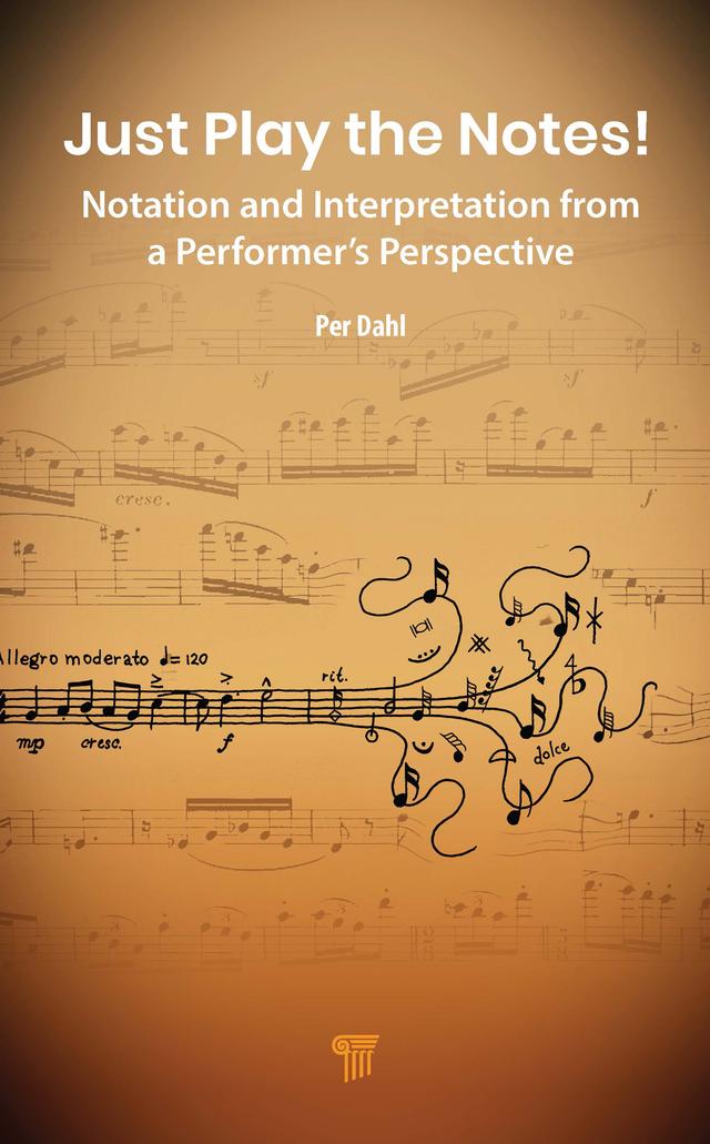 Just Play the Notes! by Per Dahl