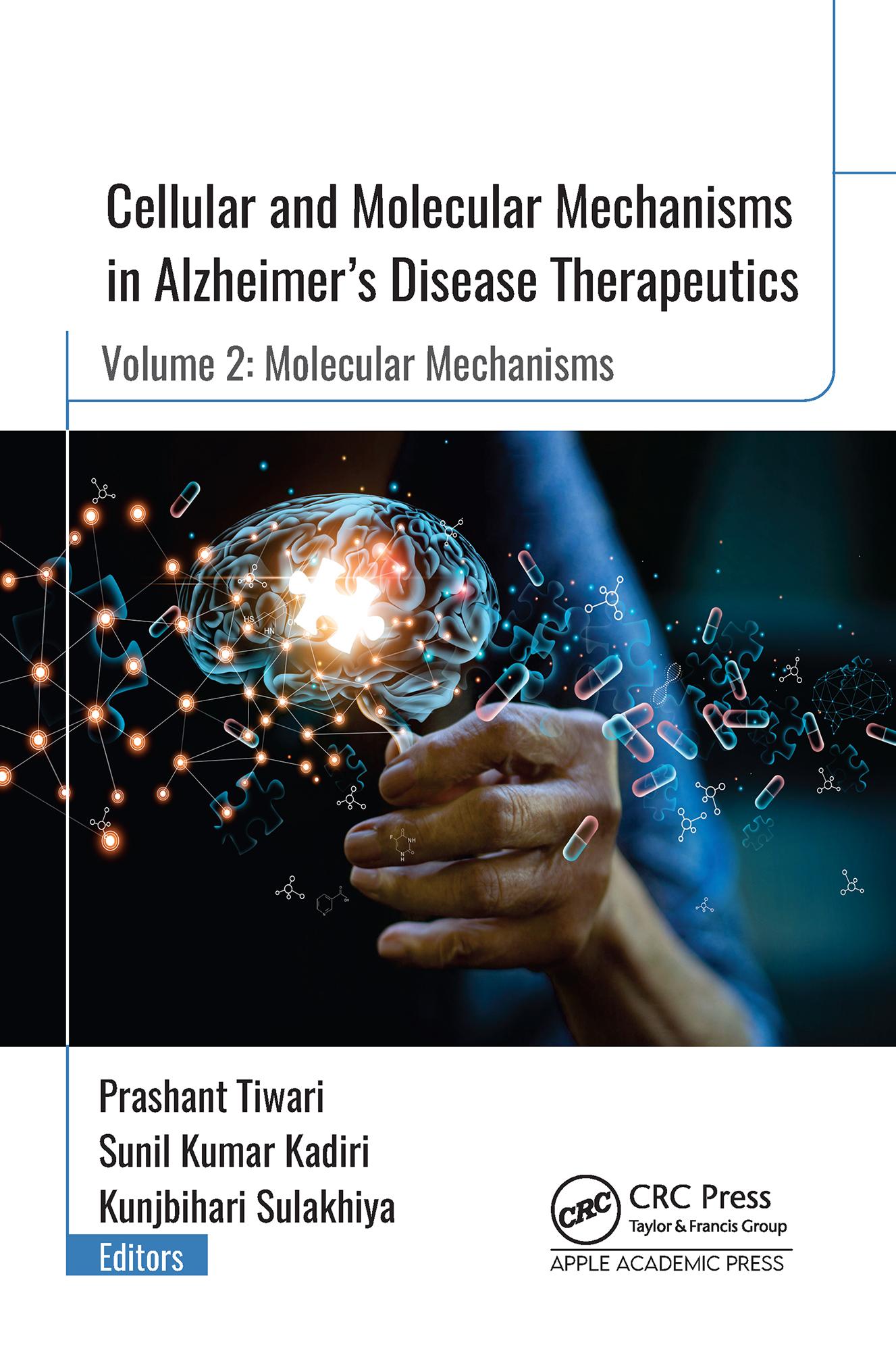 Cellular and Molecular Mechanisms in Alzheimer’s Disease Therapeutics