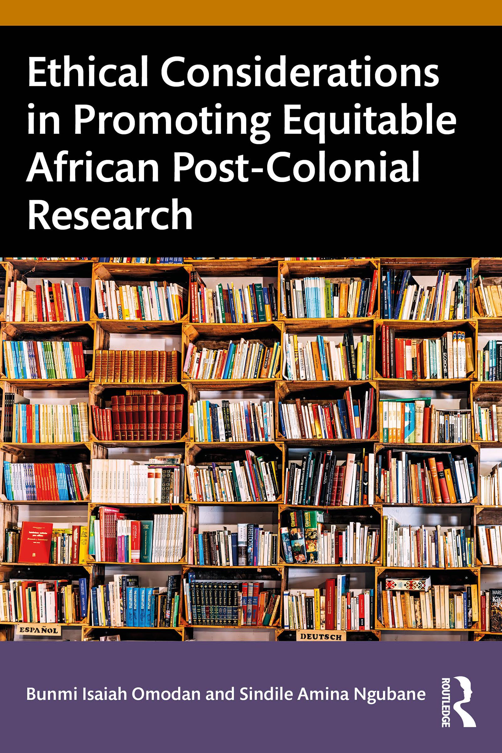 Ethical Considerations in Promoting Equitable African Post-Colonial Research