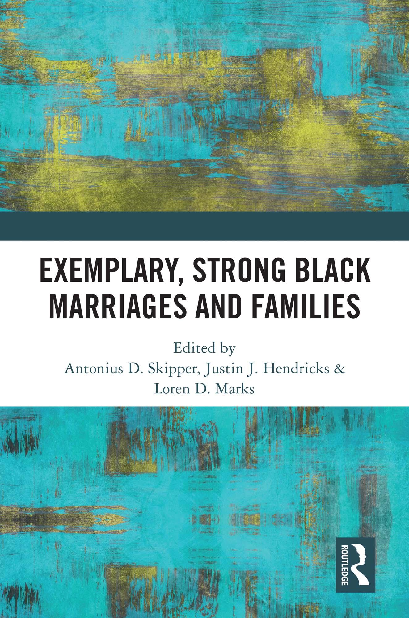 Exemplary, Strong Black Marriages and Families