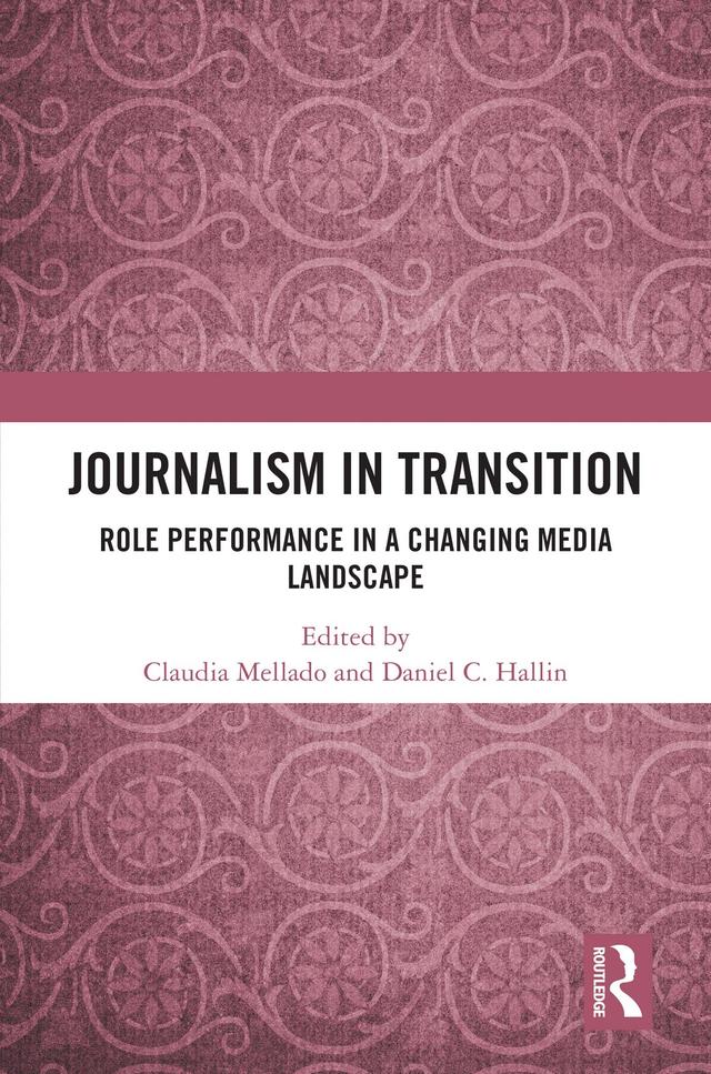 Journalism in Transition by Claudia Mellado, Daniel C. Hallin