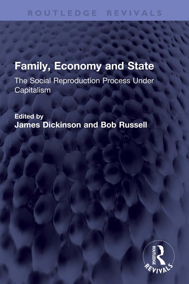 Family, Economy and State by Bob Russell, James Dickinson