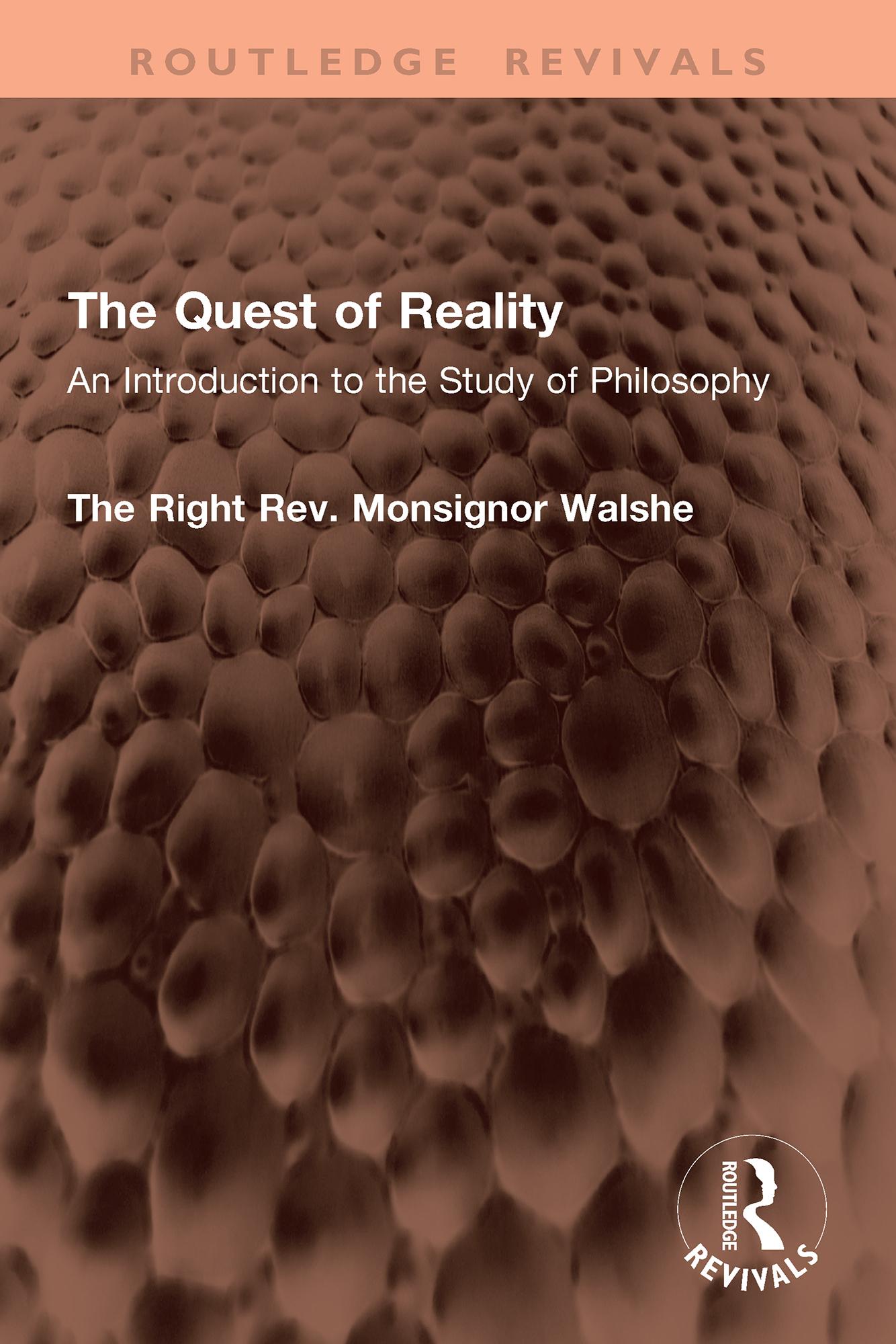 The Quest of Reality