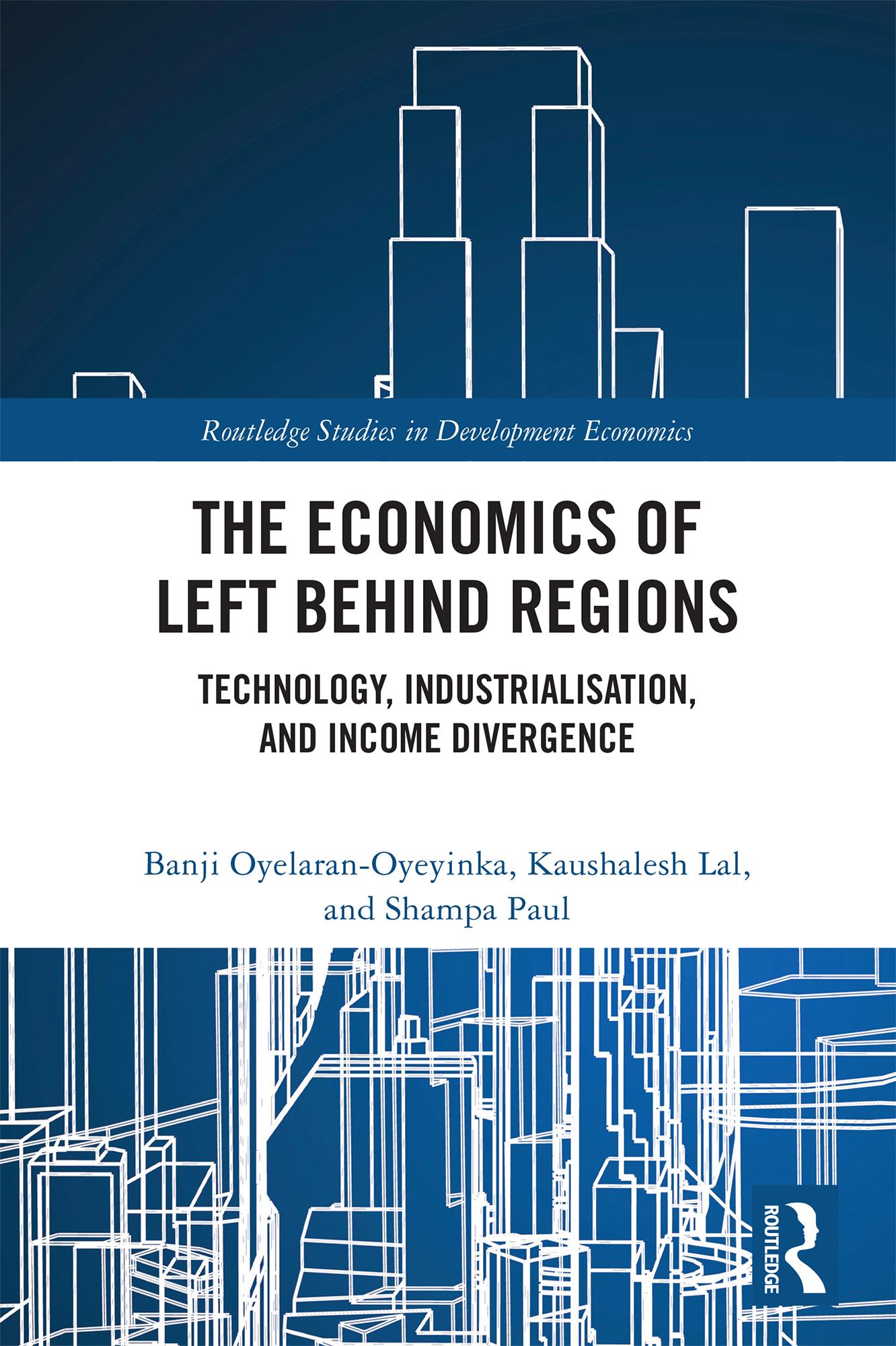 The Economics of Left Behind Regions