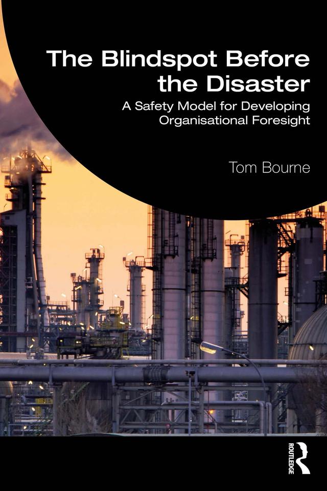 The Blindspot Before the Disaster by Tom Bourne