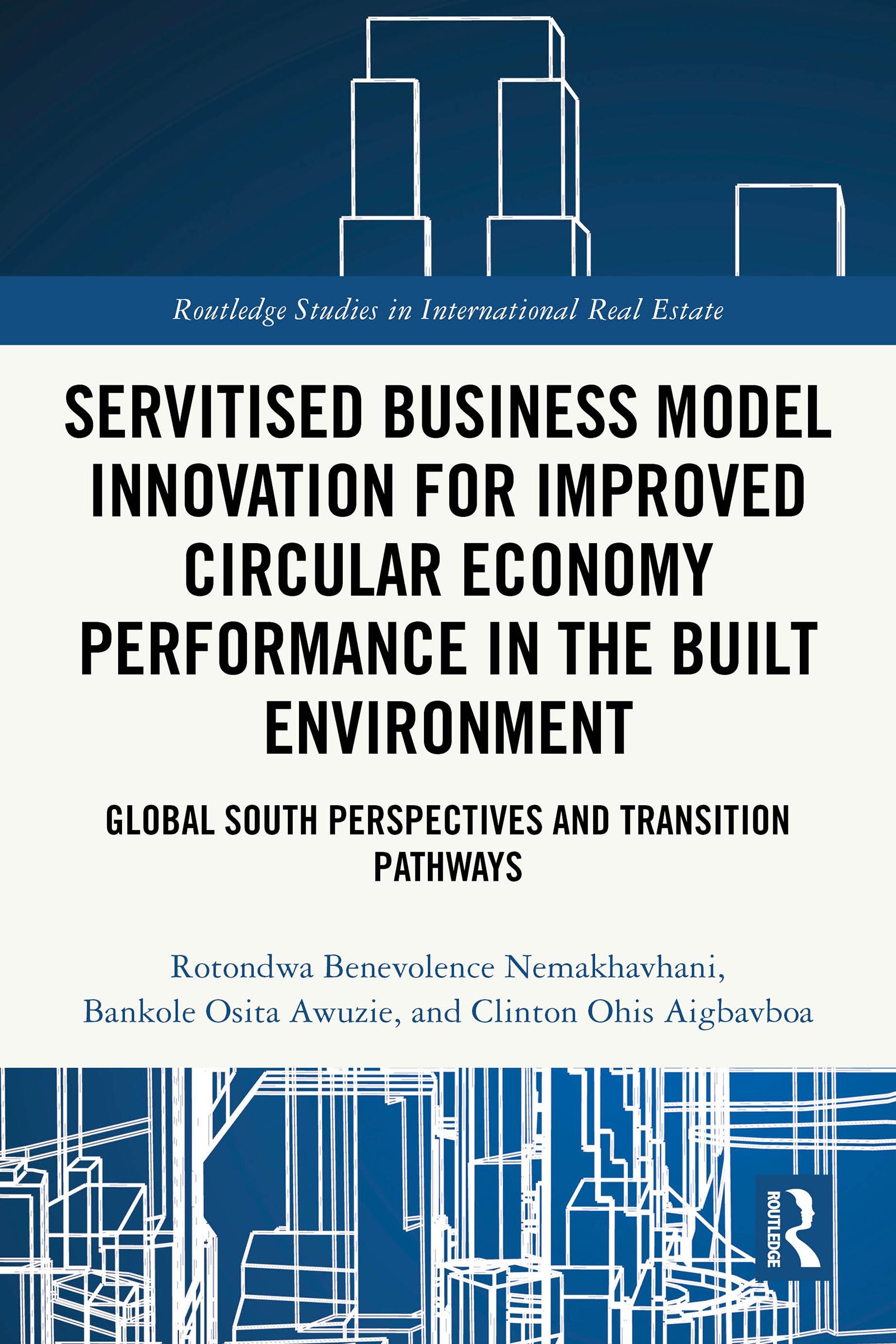 Servitised Business Model Innovation for Improved Circular Economy Performance in the Built Environment