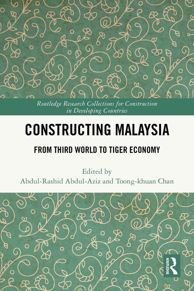 Constructing Malaysia by Abdul-Rashid Abdul-Aziz, Toong-Khuan Chan