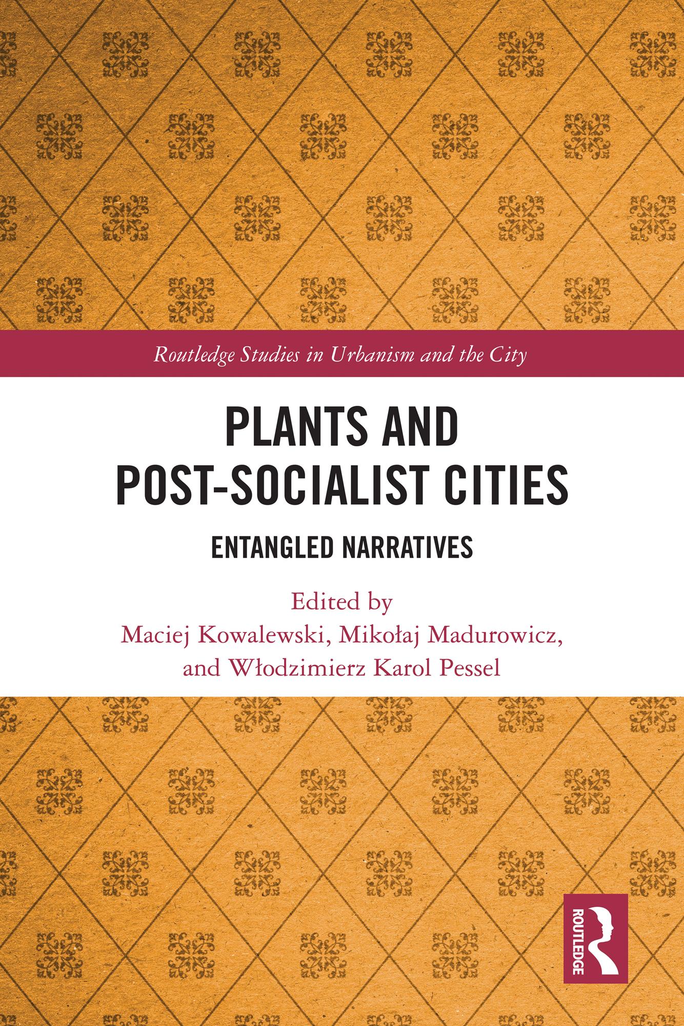 Plants and Post-Socialist Cities