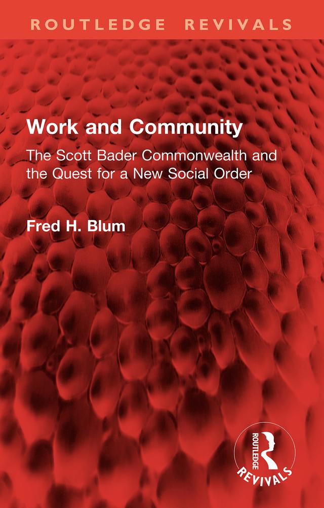 Work and Community by Fred H. Blum