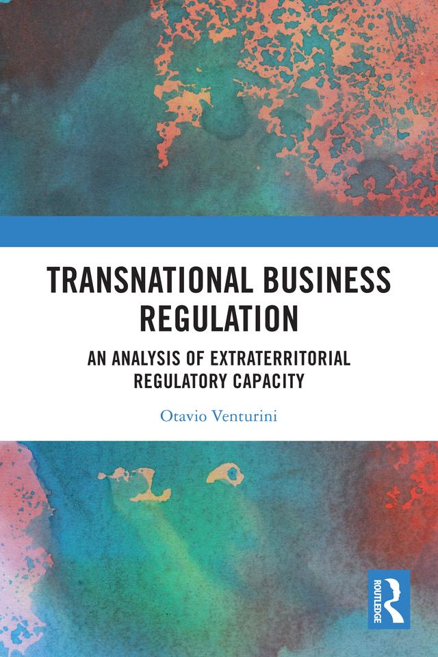 Transnational Business Regulation by Otavio Venturini