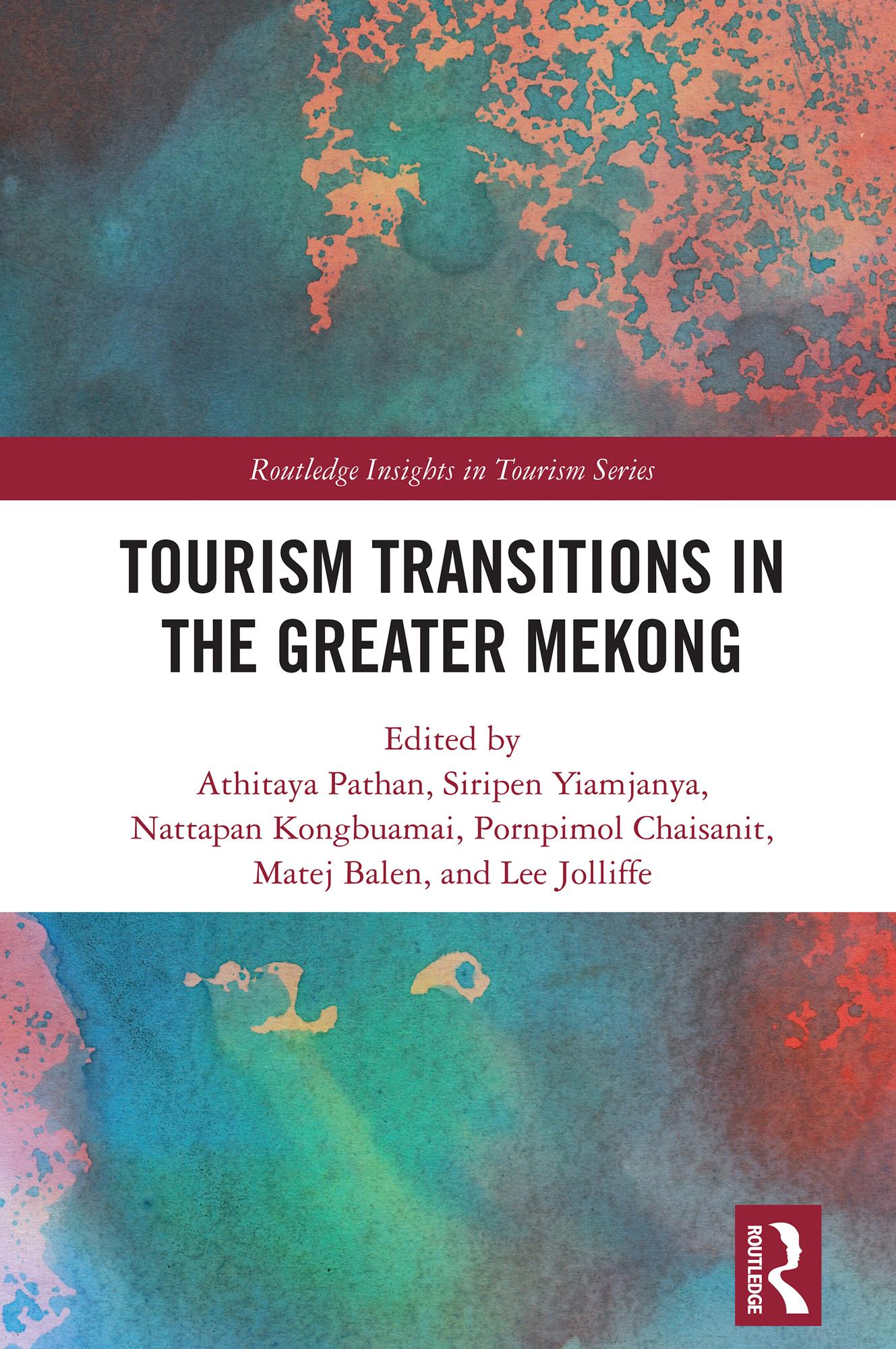 Tourism Transitions in the Greater Mekong