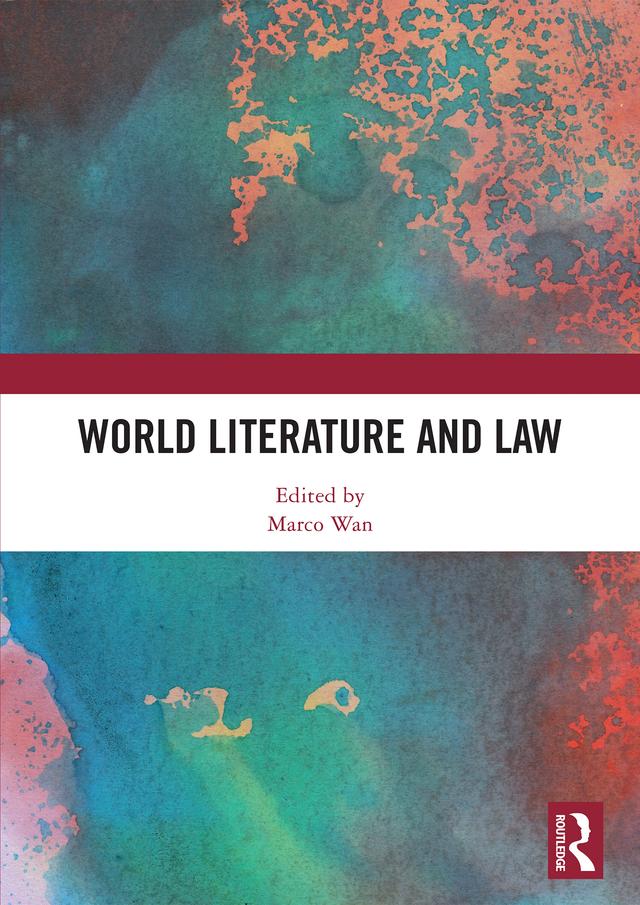 World Literature and Law by Marco Wan