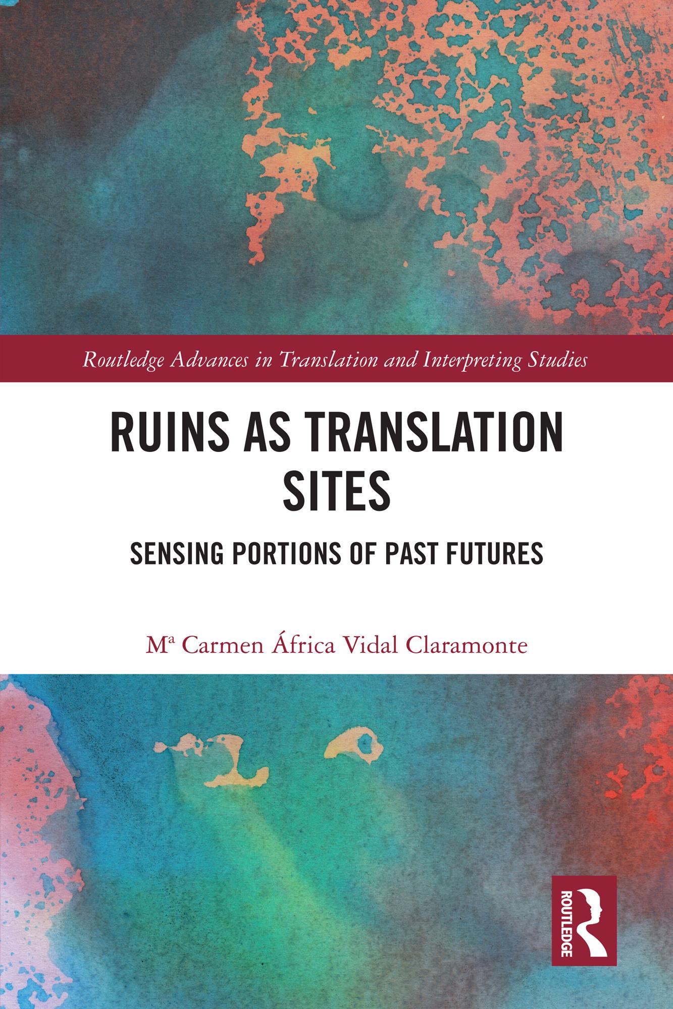 Ruins as Translation Sites