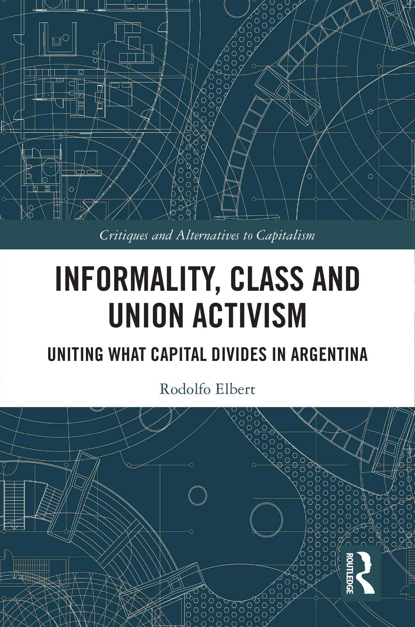 Informality, Class and Union Activism