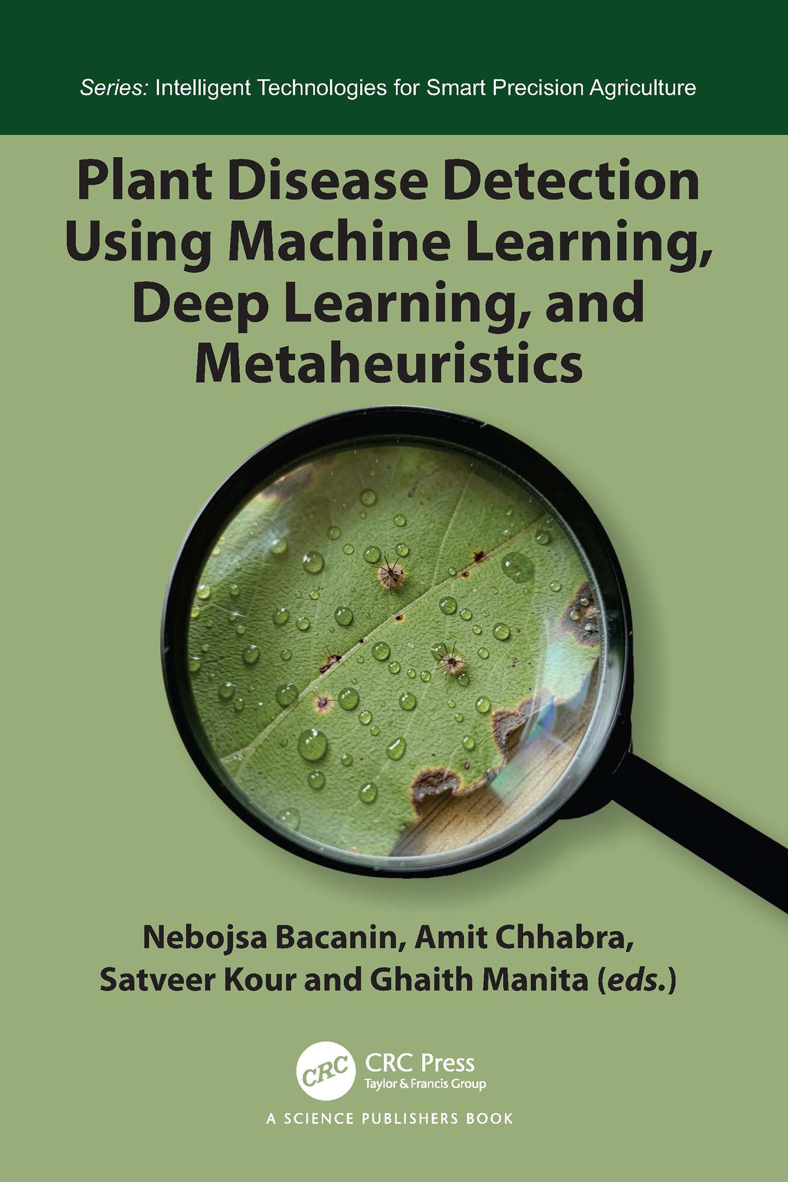 Plant Disease Detection Using Machine Learning, Deep Learning, and Metaheuristics