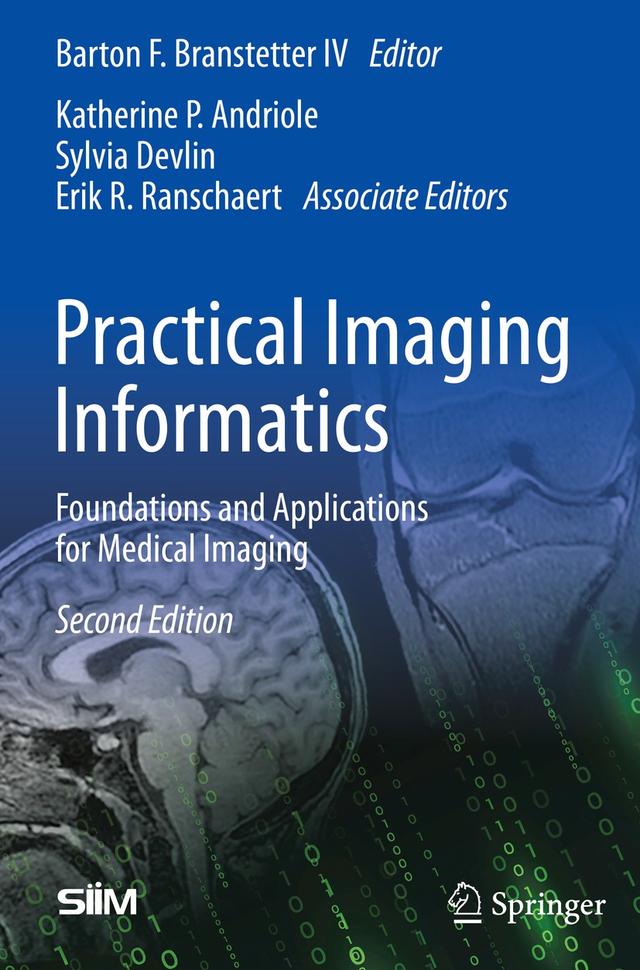 Practical Imaging Informatics by Barton F. Branstetter IV