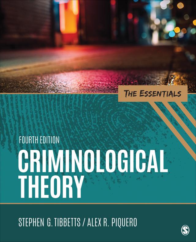 Criminological Theory by Stephen G. Tibbetts
