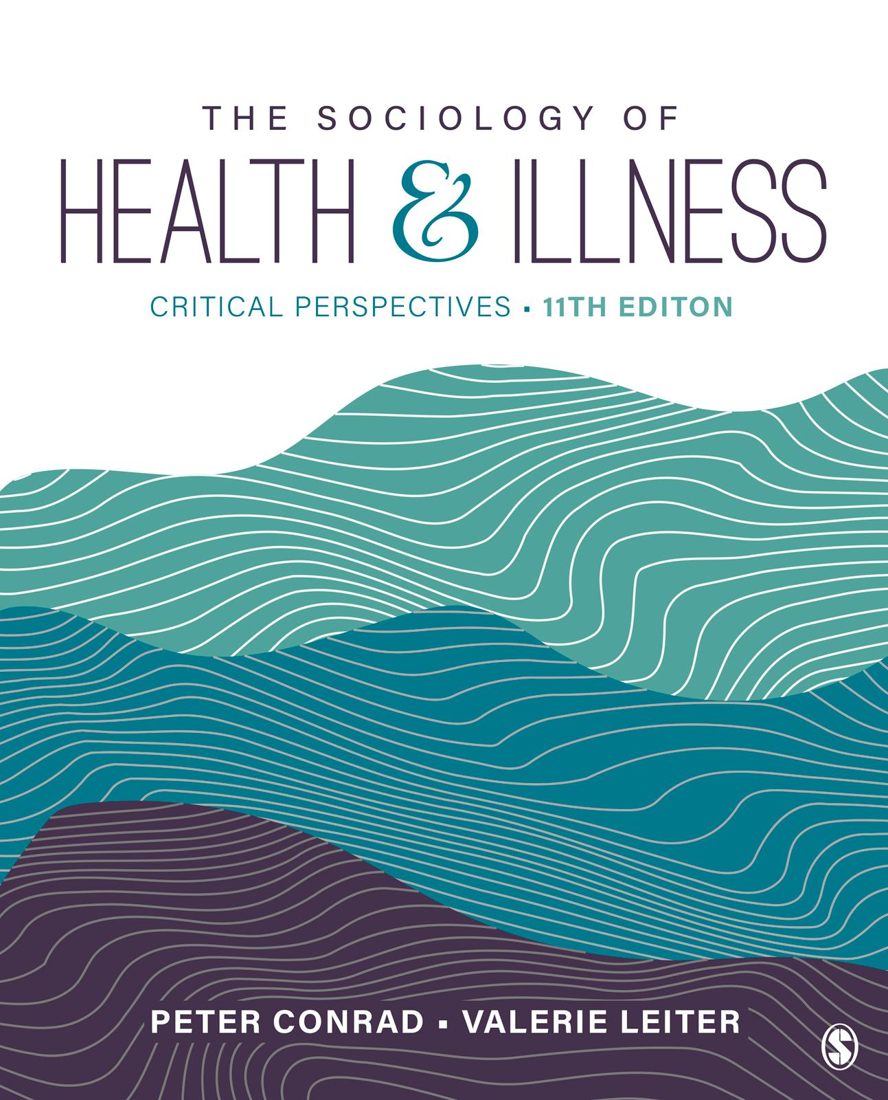 The Sociology of Health and Illness