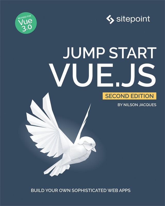 Jump Start Vue.js by Nilson Jacques