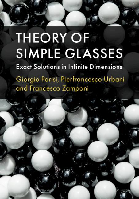 Theory of Simple Glasses by Francesco Zamponi, Giorgio Parisi, Pierfrancesco Urbani