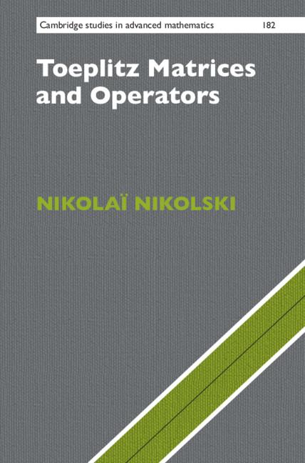 Toeplitz Matrices and Operators by Danièle Gibbons, Greg Gibbons, Nikolaï Nikolski