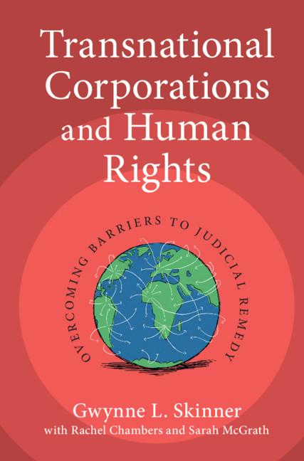 Transnational Corporations and Human Rights by Gwynne L. Skinner, Rachel Chambers, Sarah McGrath