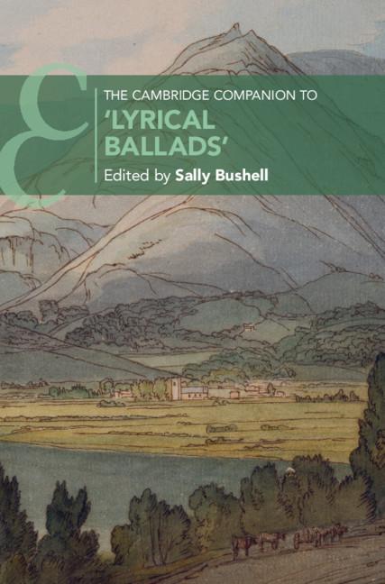 The Cambridge Companion to 'Lyrical Ballads' by Sally Bushell