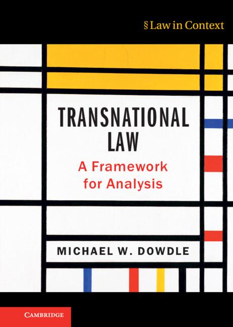 Transnational Law by Michael W. Dowdle