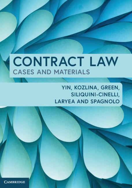 Contract Law by Emmanuel Laryea, Kelly Green, Kenneth Yin, Lisa Spagnolo, Luca Siliquini-Cinelli, Simon Kozlina