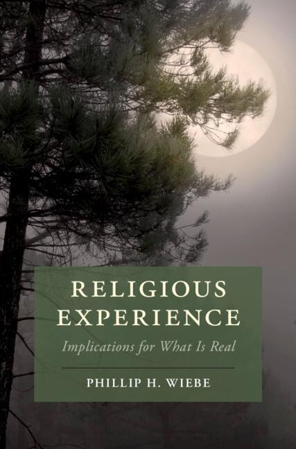 Religious Experience by Phillip H. Wiebe