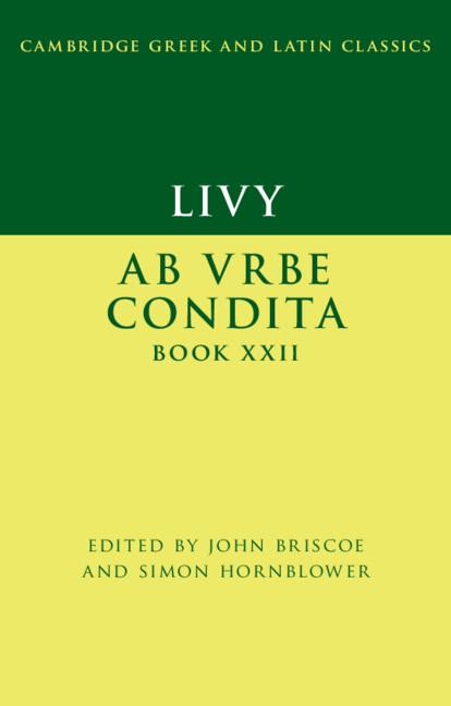 Livy: Ab urbe condita Book XXII by John Briscoe, Simon Hornblower